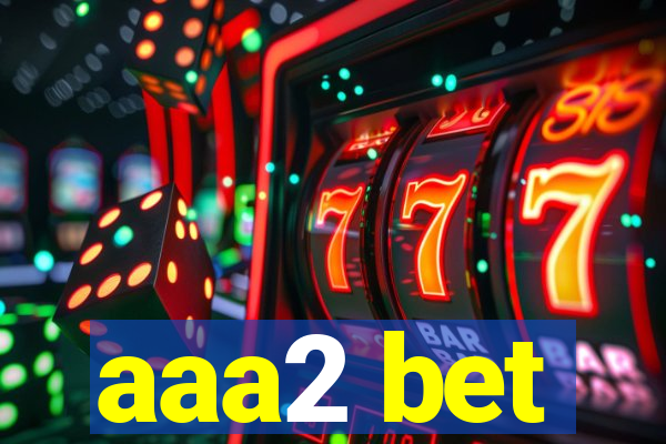 aaa2 bet